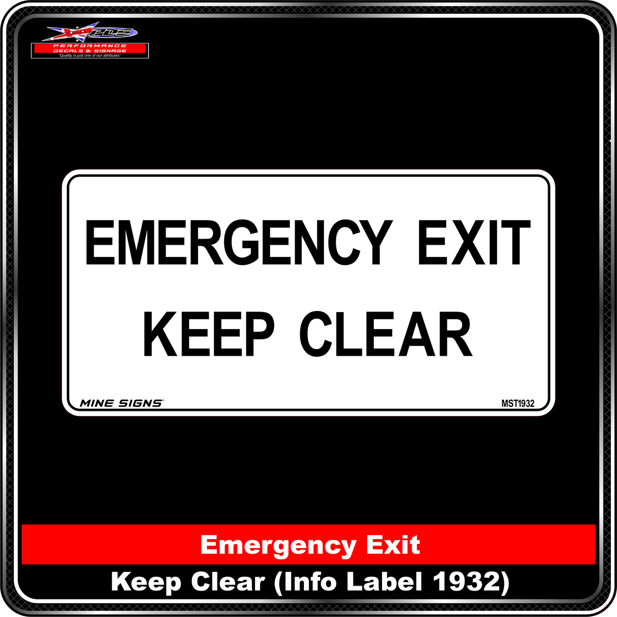 Emergency Exit Keep Clear (Info Label 1932)