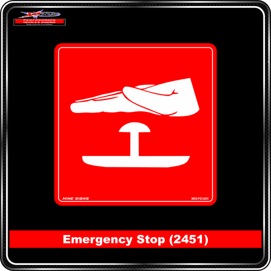 Emergency Stop (Pictogram 2451)