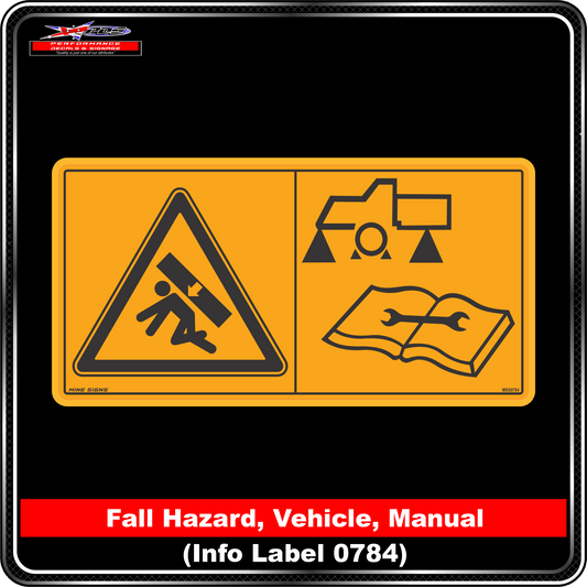 IMAGES: Fall Hazard, Vehicle, Manual (Info Label 0784) 100 x 200 mm