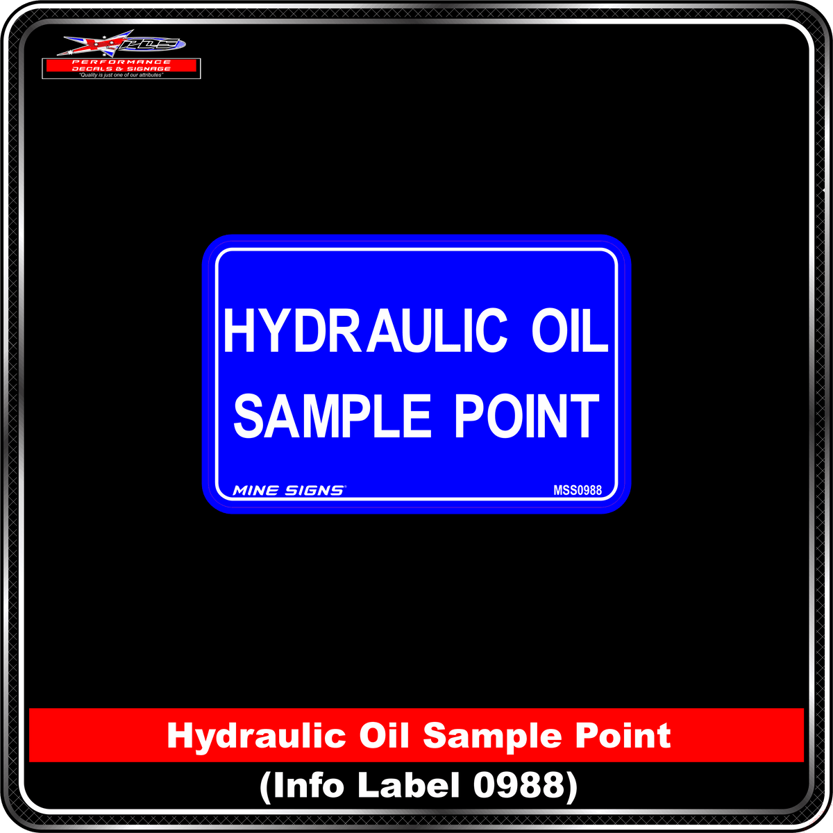 Hydraulic Oil Sample Point (Info Label 0988)