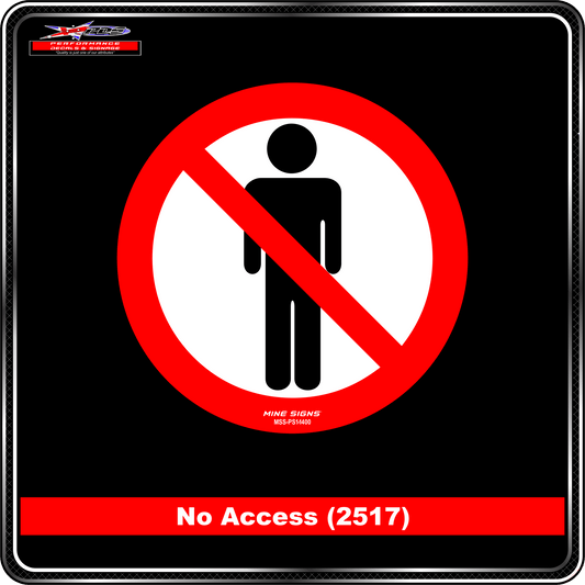 No Access (Pictogram 2517) Prohibited Sign