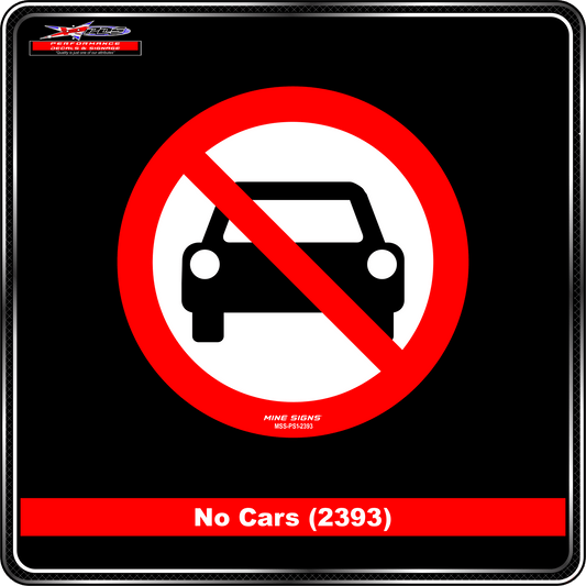 No Cars (Pictogram 2393) Sign / Sticker