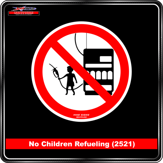 No Children Refueling (Pictogram 2521)