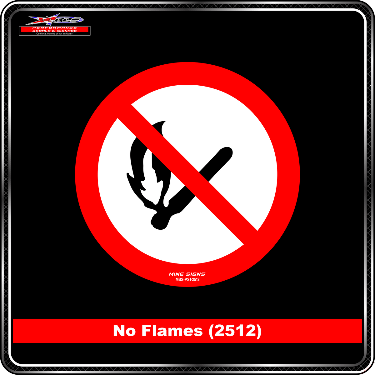 No Flames (Pictogram 2512) Prohibited Sign