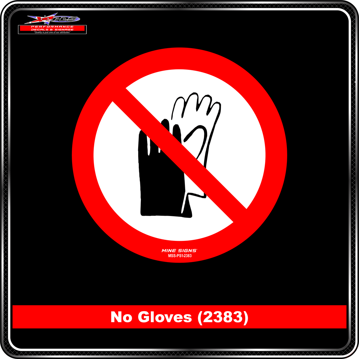 No Gloves (Pictogram 2383) Sign / Sticker