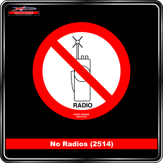 No Radios (Pictogram 2514) Prohibited Sign