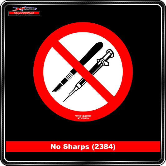 No Sharps (Pictogram 2384) Sign / Sticker