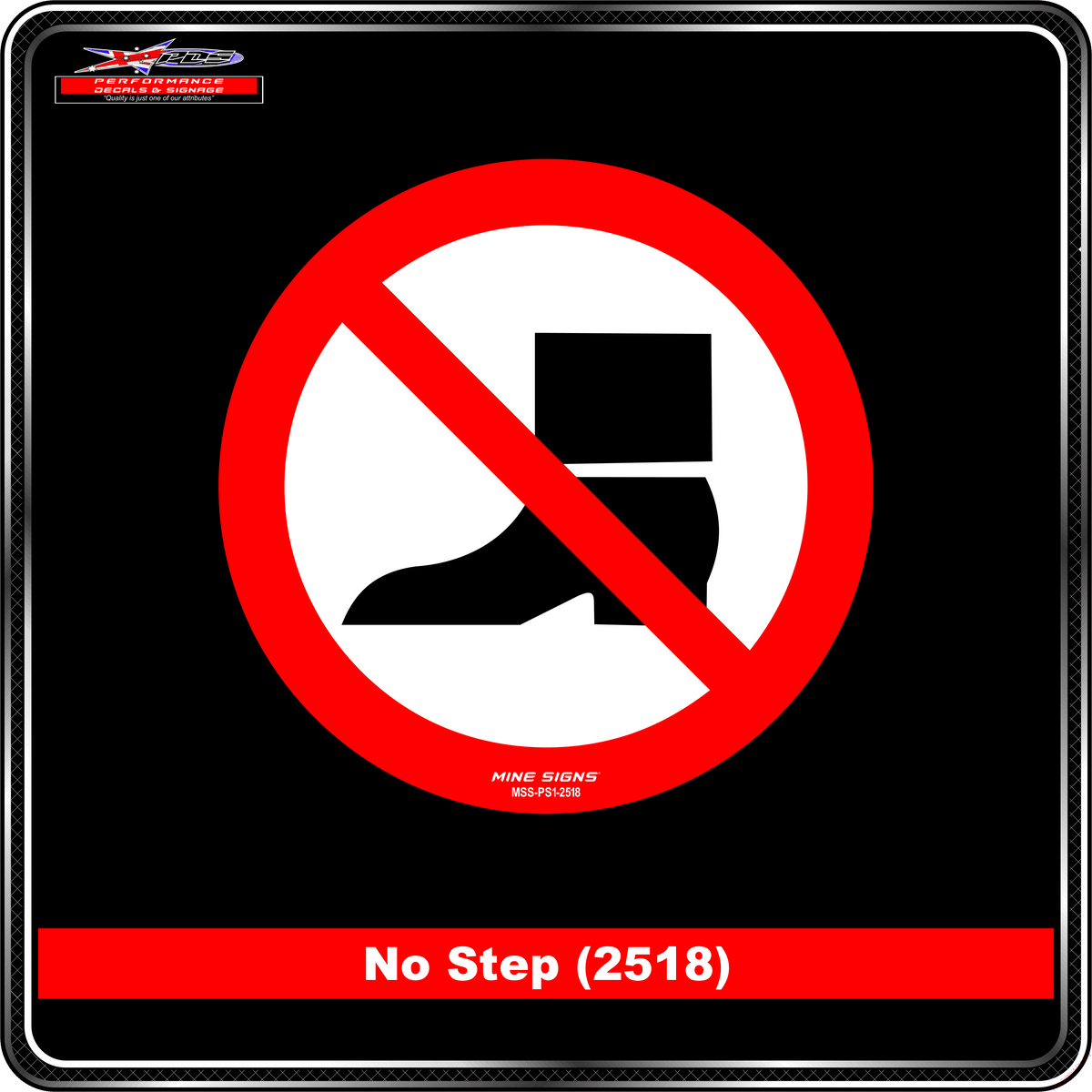 No Step (Pictogram 2518) Prohibited Sign