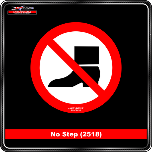 No Step (Pictogram 2518) Prohibited Sign
