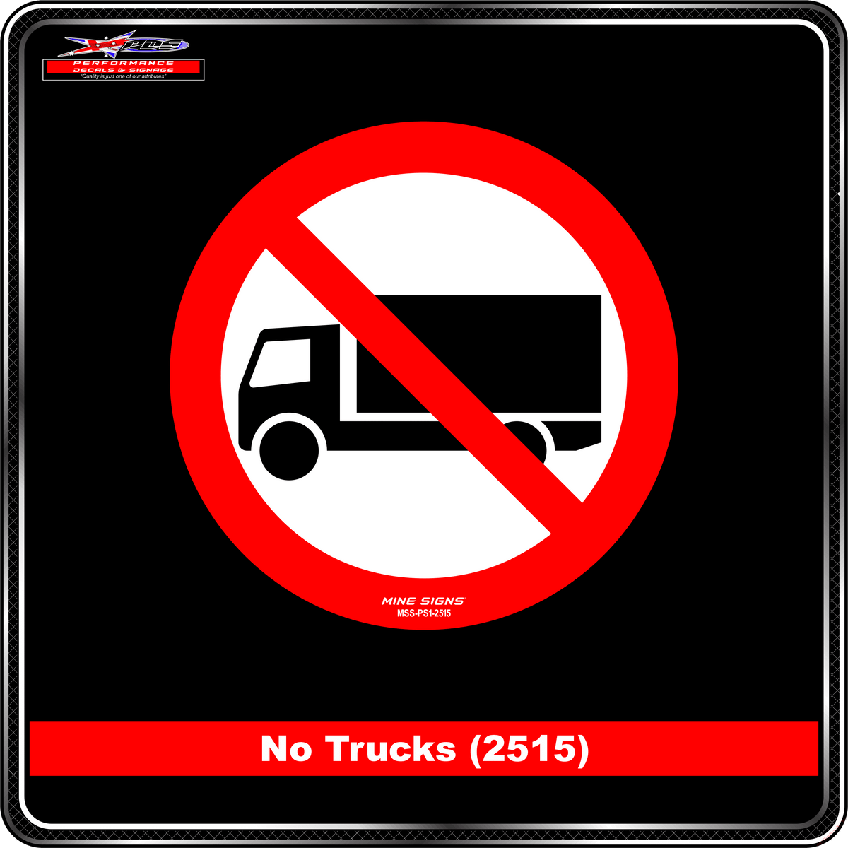 No Trucks (Pictogram 2515) Prohibited Sign