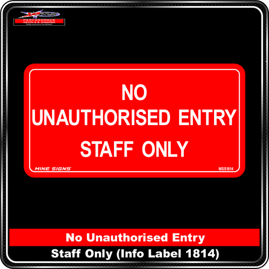 No Unauthorised Entry, Staff Only (Info Label 1814) 100 x 200 mm