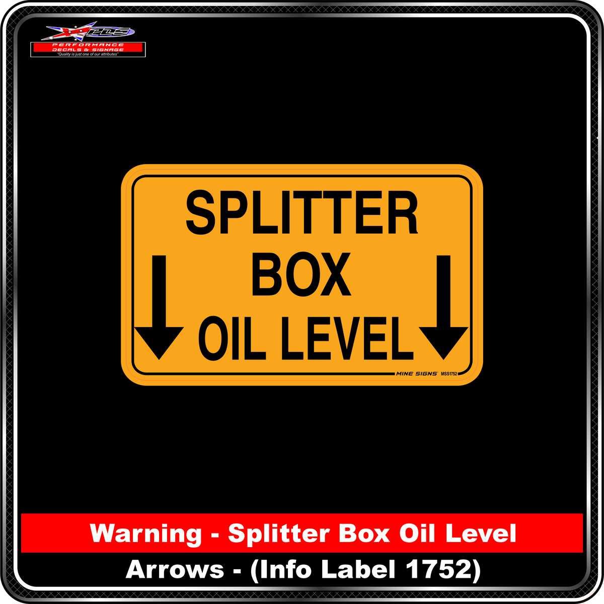 Splitter Box Oil Level (Down Arrow) (Info Label 1752)