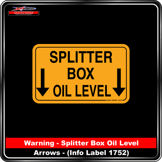 Splitter Box Oil Level (Down Arrow) (Info Label 1752)