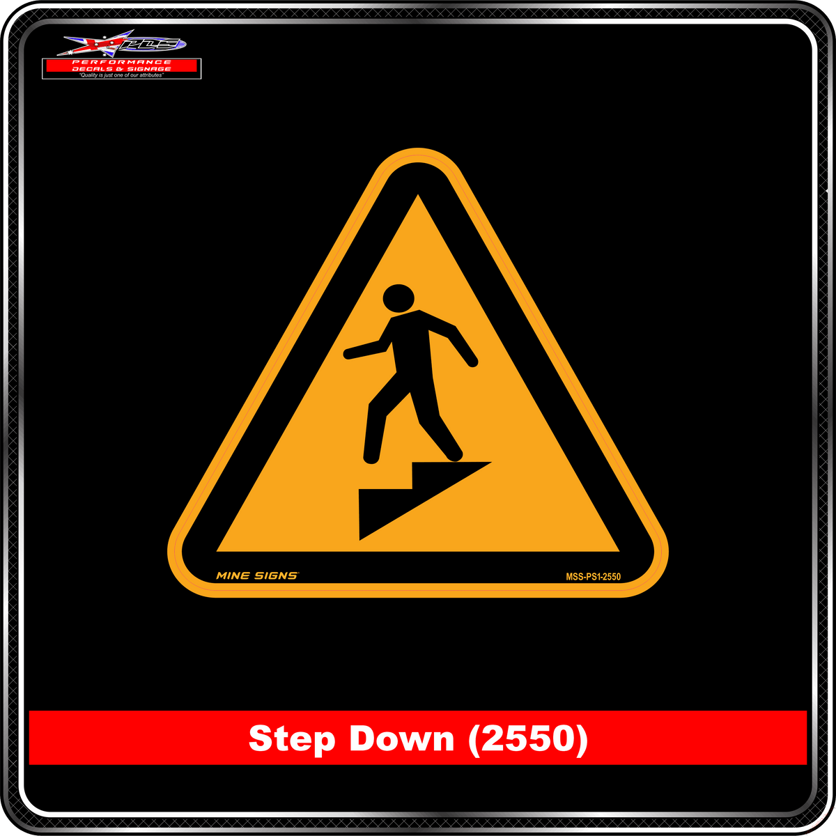 Step Down (Pictogram 2550) Warning Sign