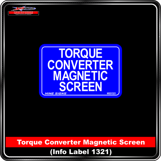 Torque Converter Magnetic Screen (Info Label 1321) 80 x 125 mm