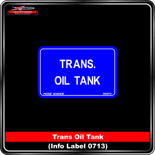 Trans. Oil Tank (Info Label 0713) 80 x 125 mm