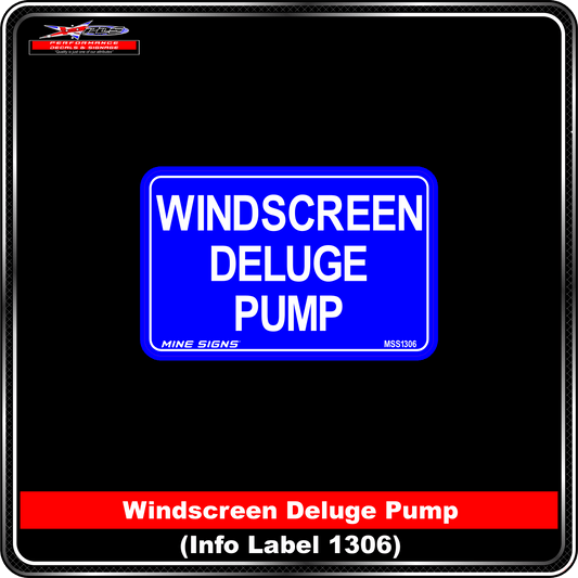 Windscreen Deluge Pump (Info Label 1306) 80 x 125 mm