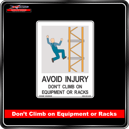 Avoid Injury Don't Climb on Equipment or Racks