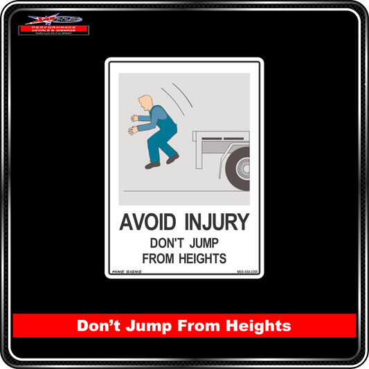 Avoid Injury Don't Jump From Heights