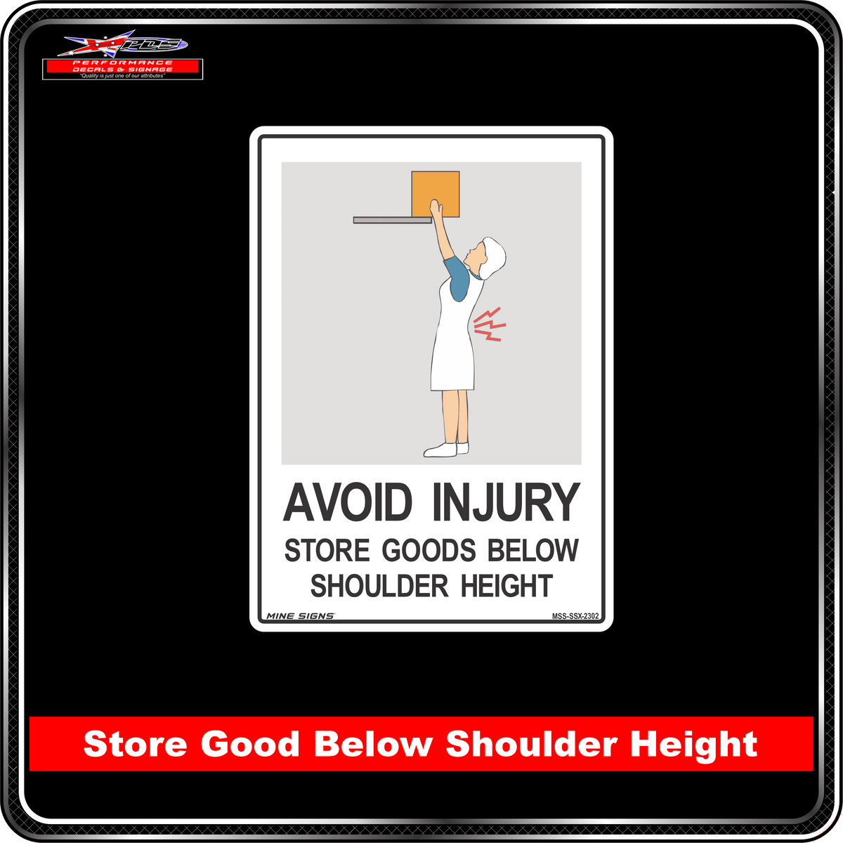 Avoid Injury Store Goods Below Shoulder Height