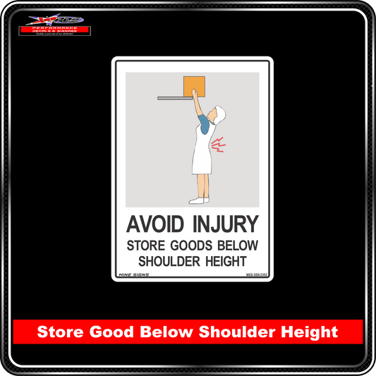 Avoid Injury Store Goods Below Shoulder Height