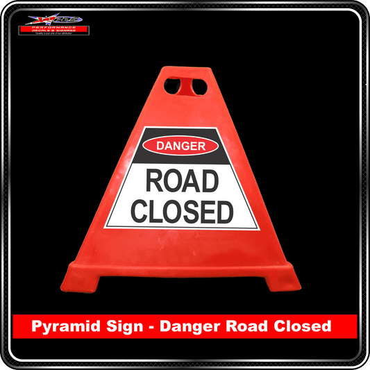 Pyramid Signs - Road Closed - Label to Suit Pyramids
