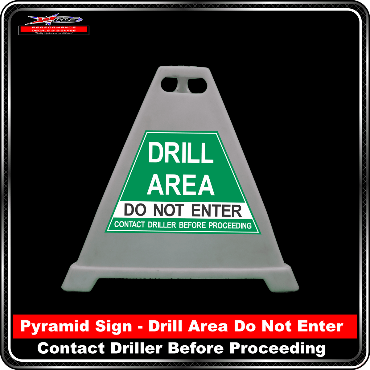 Pyramid Signs - Drill Area - Label to Suit Pyramids