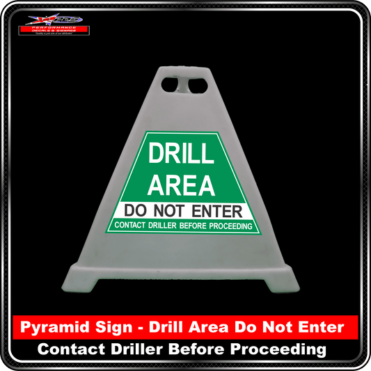 Pyramid Signs - Drill Area - Label to Suit Pyramids