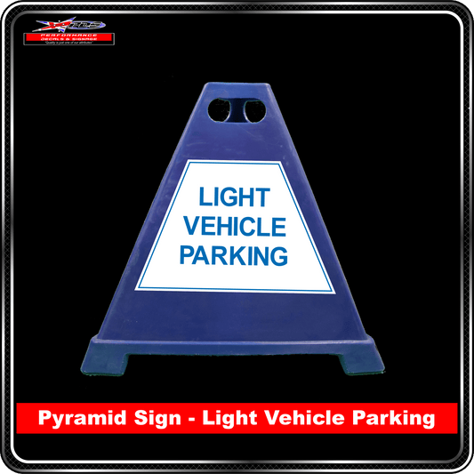 Pyramid Signs - Light Vehicle Parking 600mm High - Label to Suit Pyramids