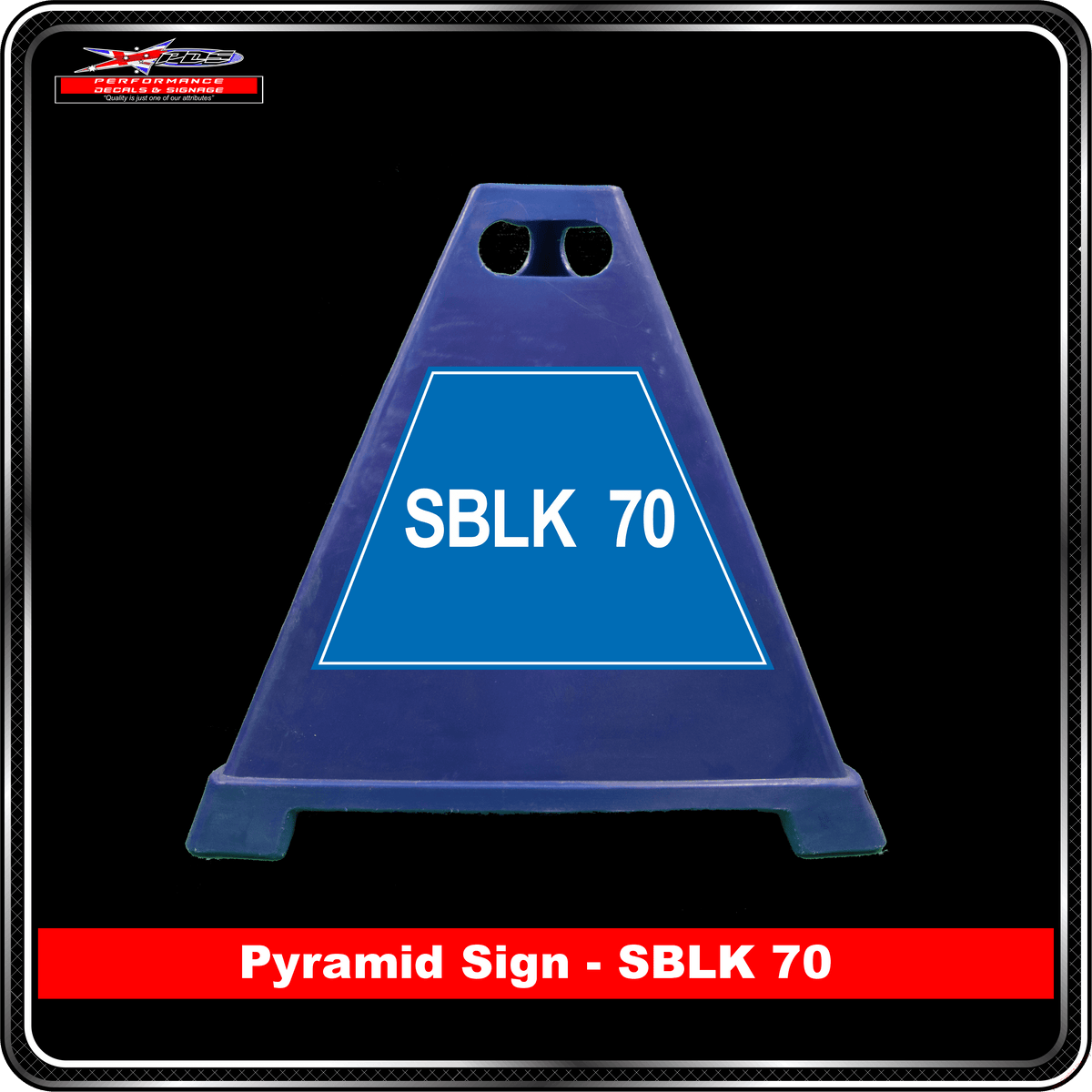 Pyramid Signs - SBLK 70 - Label to Suit Pyramids