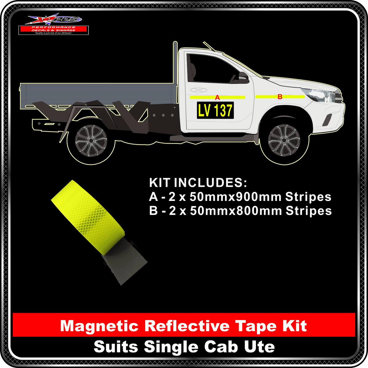 Kit To Suit Single Cab Ute 3M Fluoro Yellow Green Diamond Grade Class 1 Magnetic Reflective 50mm