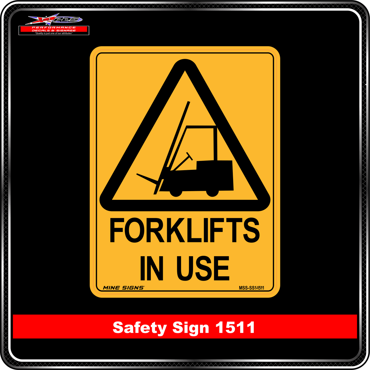 Warning Forklifts in Use (Safety Sign 1511)