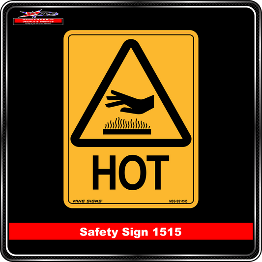 Warning Hot (Safety Sign 1515)