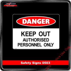 Danger 0503 PDS keep out authorised personnel only