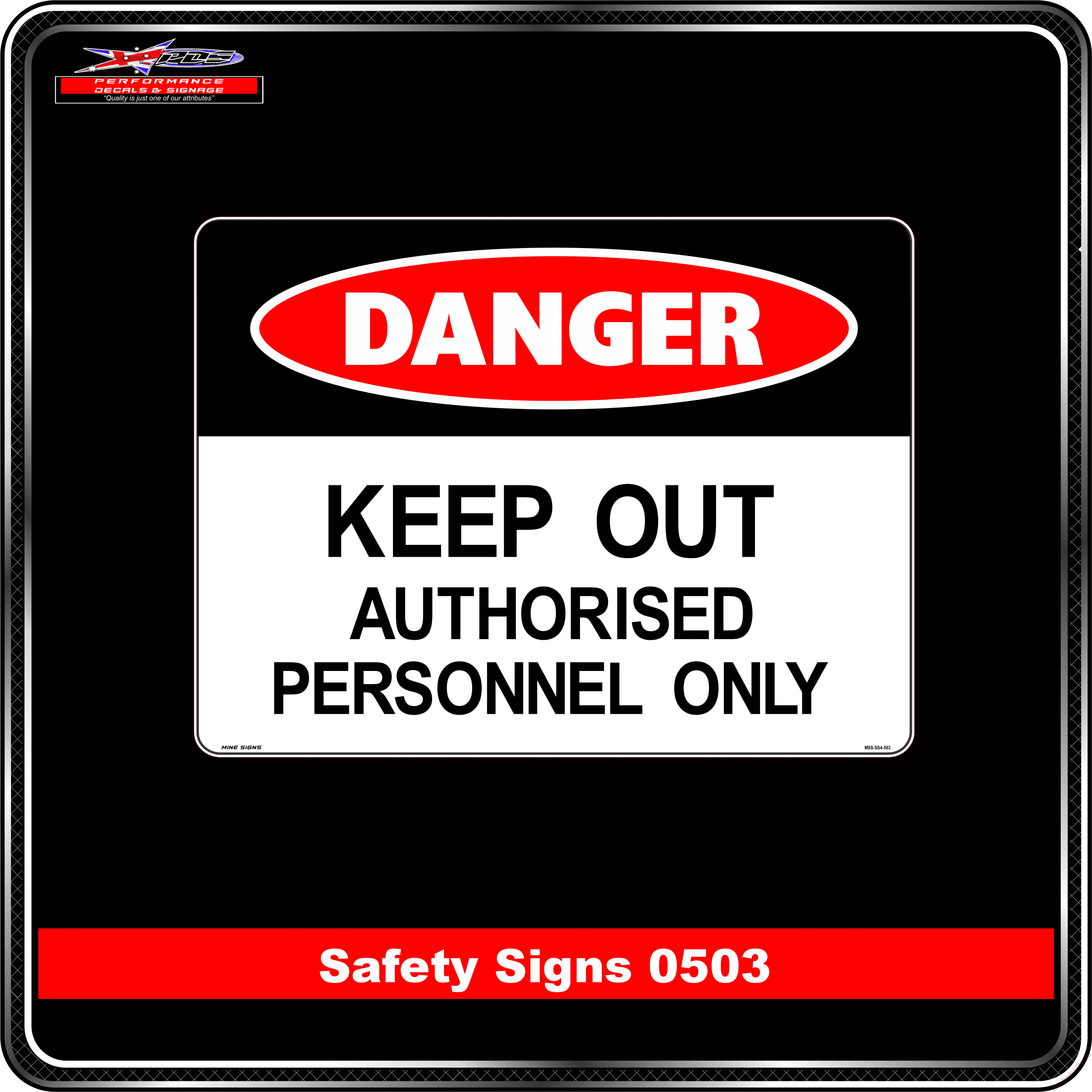 Danger 0503 PDS keep out authorised personnel only