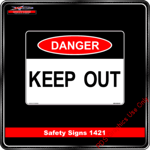 Danger 1421 PDS keep out