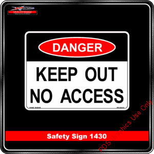 Danger 1430 PDS keep out no access