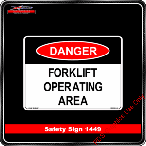 Danger 1449 PDS Forklift Operating Area