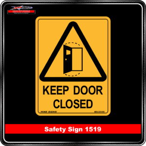 Warning Keep Door Closed (Safety Sign 1519)