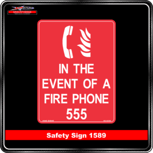 Fire In The Event of a Fire Phone 555 (Safety Sign 1589)
