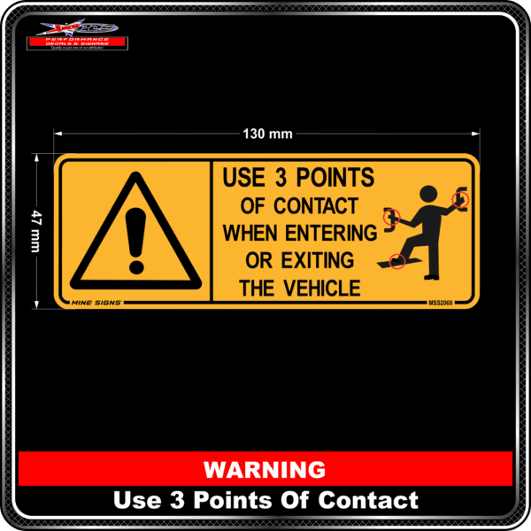 Warning Use 3 Points of Contact When Entering or Exiting Vehicle - 47mm x 130mm