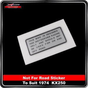 not for road sticker to suit 1974 kx250