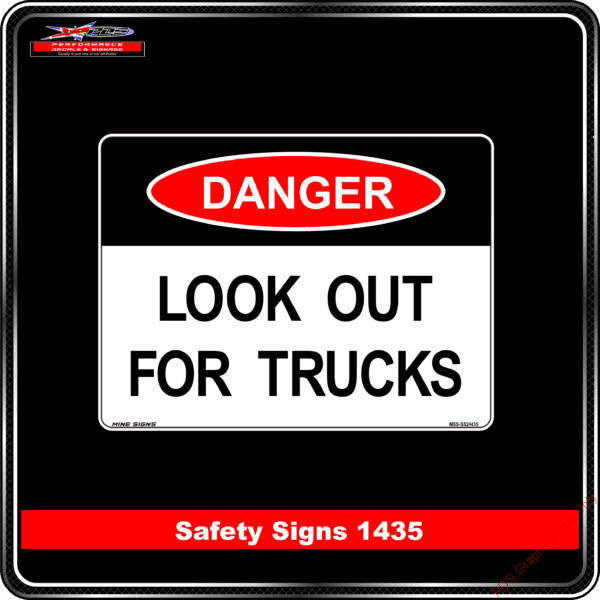 Danger 1435 PDS Look out for trucks