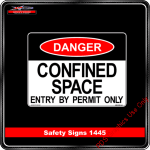 Danger 1445 PDS Confined Space entry by permit only