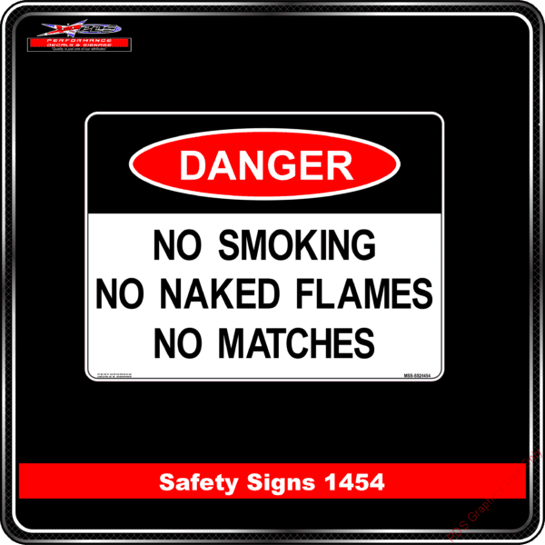 Danger 1454 PDS No smoing no naked flames no matches