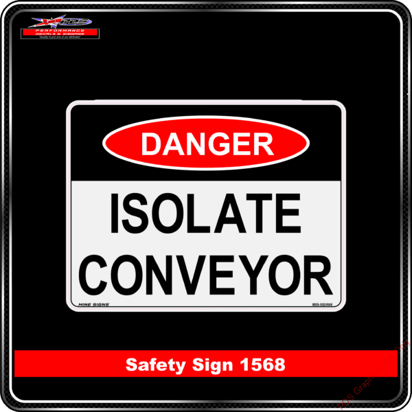 Danger 1568 PDS isolate conveyor