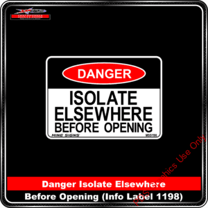 Isolate elsewhere before opening (Info Label 1198)