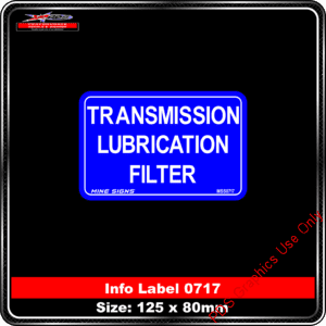 Info Label 0717 Transmission Lubrication Filter
