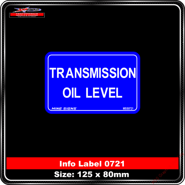 Info Label 0721 Transmission Oil Level
