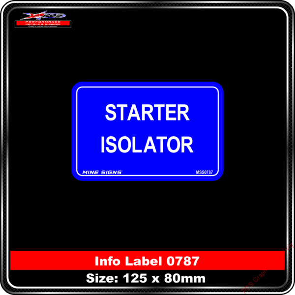 Info Label 0787 Starter Isolator